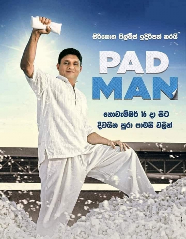 &quot;I Will Proudly Wear The Pad Man Label&quot;: Sajith Assures He Will Provide Sanitary Products Free Of Charge